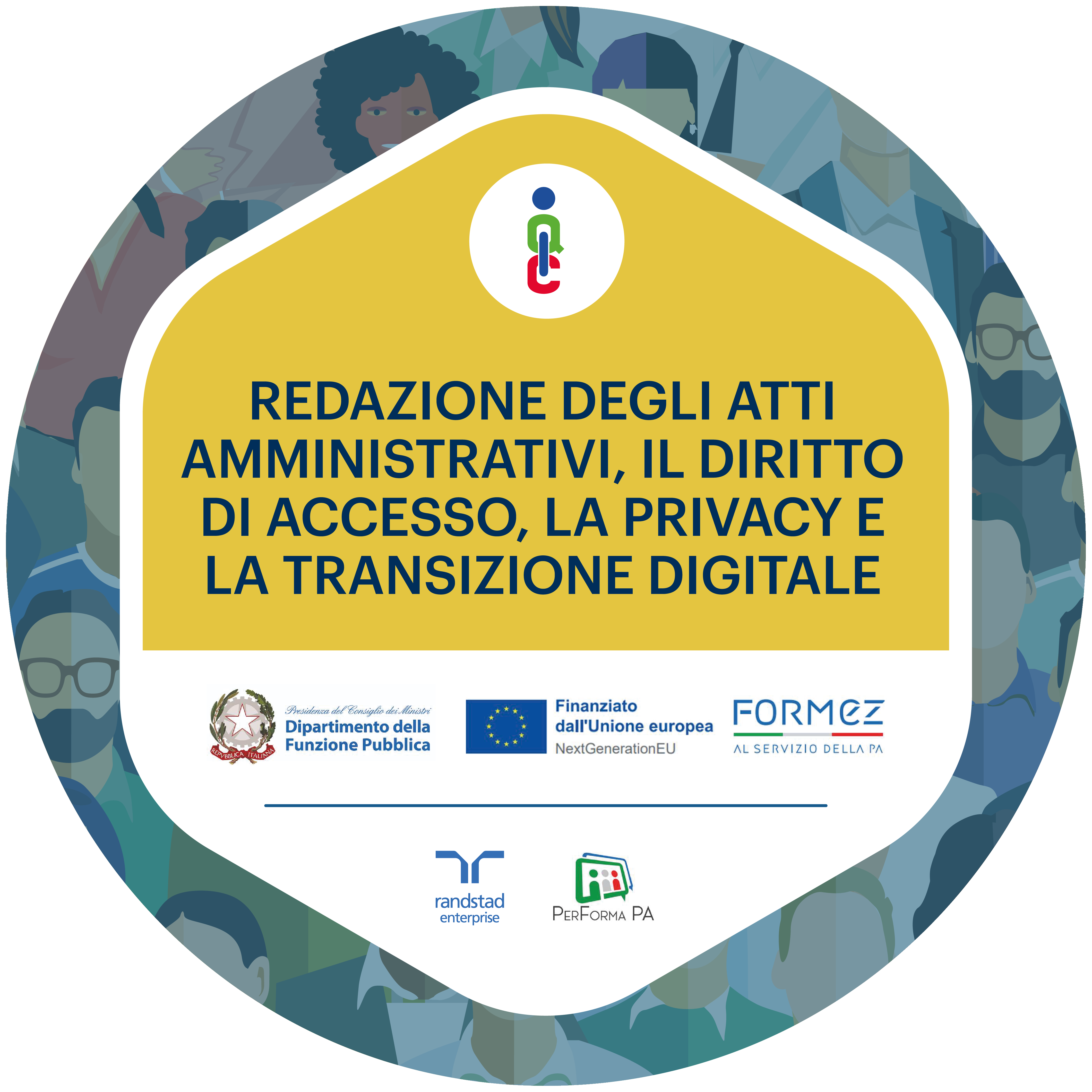 REDAZIONE DEGLI ATTI AMMINISTRATIVI, IL DIRITTO DI ACCESSO, LA PRIVACY E LA TRANSIZIONE DIGITALE