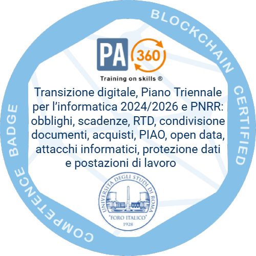 Transizione digitale, piano triennale per l’informatica 2024/2026 e PNRR: obblighi, scadenze, RTD, condivisione documenti, acquisti, PIAO, open data, attacchi informatici, protezione dati e postazioni di lavoro