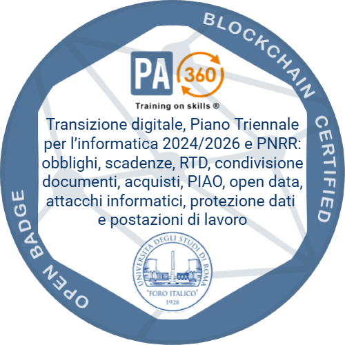 Transizione digitale, piano triennale per l’informatica 2024/2026 e PNRR: obblighi, scadenze, RTD, condivisione documenti, acquisti, PIAO, open data, attacchi informatici, protezione dati e postazioni di lavoro