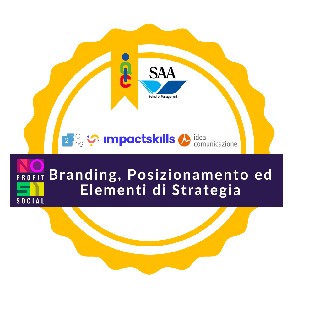 No Profit Si Social - Branding, posizionamento ed elementi di strategia