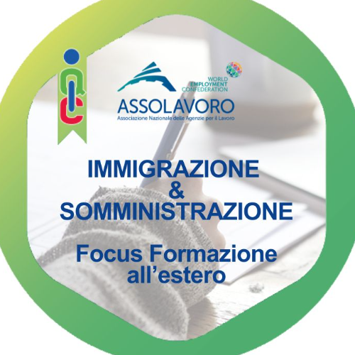 Immigrazione & Somministrazione: Focus Formazione all'estero