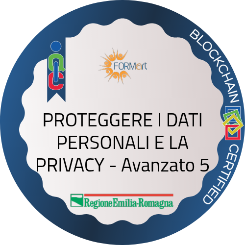 PROTEGGERE I DATI PERSONALI E LA PRIVACY - Avanzato 5