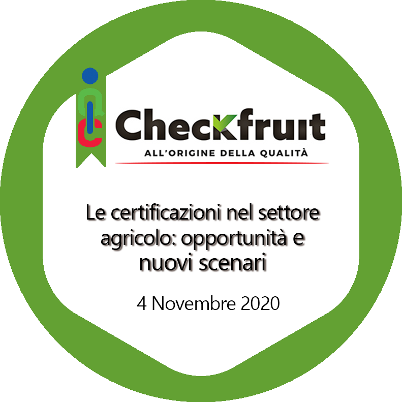 Le certificazioni nel settore agricolo: opportunità e nuovi scenari