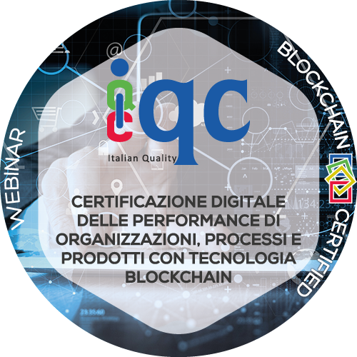 Valorizzazione delle performance di organizzazioni, processi e prodotti: certificazione digitale con tecnologia Blockchain